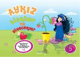 Aykız - 5 : Bitkiler ve Yiyecekler – Kolektif – Ensar Neşriyat kitap kapağı