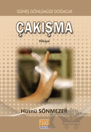 Çakışma – Hüsnü Sönmezer – Tunç Yayıncılık kitap kapağı