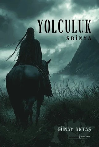 Yolculuk (Srinya) – Günay Aktaş – İkinci Adam Yayınları kitap kapağı
