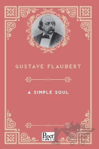A Simple Soul – Gustave Flaubert – Paper Books kitap kapağı