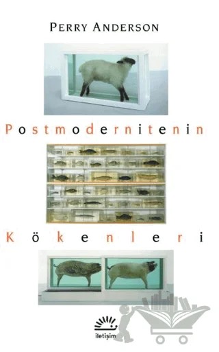 Postmodernitenin Kökenleri – Perry Anderson – İletişim Yayınevi kitap kapağı