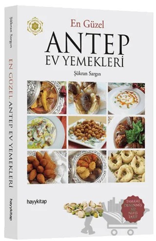 En Güzel Antep Ev Yemekleri – Şükran Sargın – Hayykitap kitap kapağı