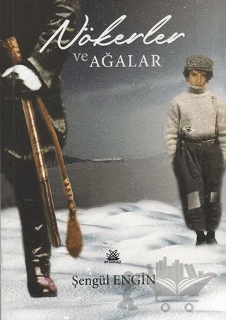 Nökerler ve Ağalar – Şengül Engin – Artshop Yayıncılık kitap kapağı