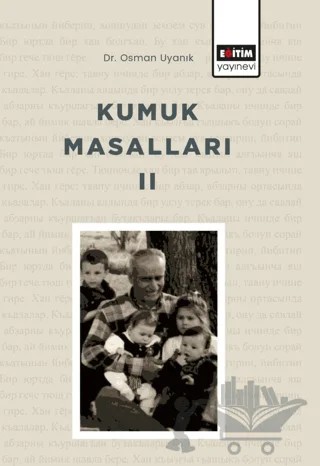 Kumuk Masalları - 2 – Osman Uyanık – Eğitim Yayınevi - Bilimsel Eserler kitap kapağı
