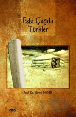 Eskiçağda Türkler – Ekrem Memiş – Çizgi Kitabevi Yayınları kitap kapağı