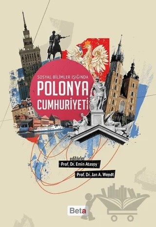 Sosyal Bilimler Işığında Polonya Cumhuriyeti – Kolektif – Beta Yayınevi kitap kapağı