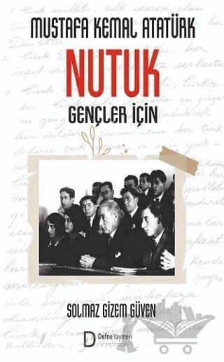 Nutuk Gençler İçin – Mustafa Kemal Atatürk – Defne Yayınevi kitap kapağı