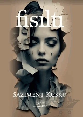 Fısıltı – Şaziment Küskü – Kuytu Yayınları kitap kapağı