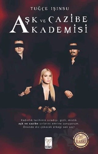 Aşk ve Cazibe Akademisi – Tuğçe Işınsu – Feniks Yayınları kitap kapağı