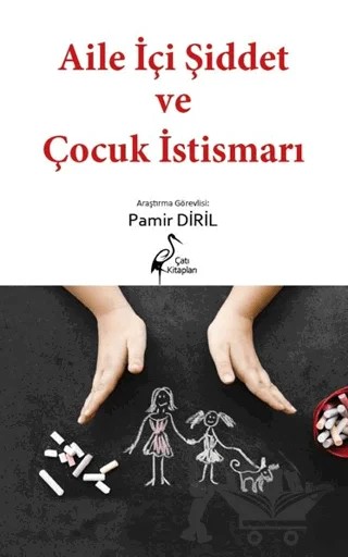 Aile İçi Şiddet ve Çocuk İstismarı – Pamir Diril – Çatı Kitapları kitap kapağı