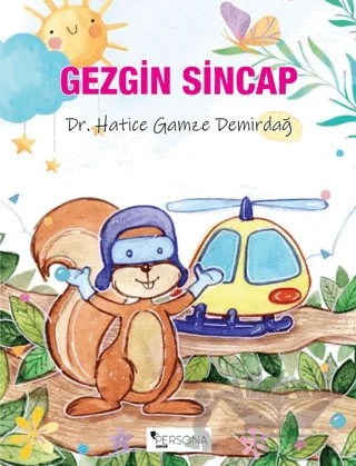 Gezgin Sincap – Hatice Gamze Demirdağ – Persona Kitap kitap kapağı