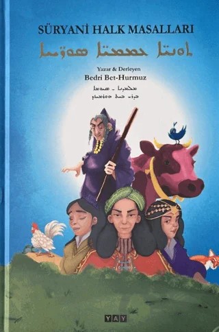 Süryani Halk Masalları – Bedri Bet-Hurmuz – YAY - Yeni Anadolu Yayınları kitap kapağı