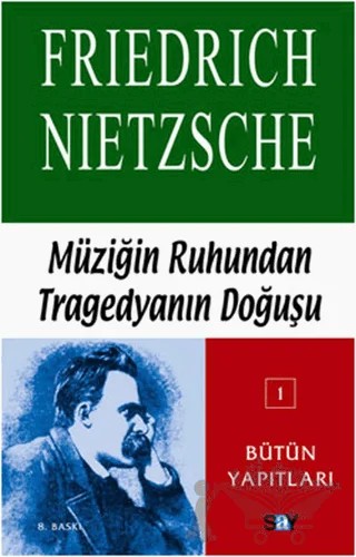 Müziğin Ruhundan Tragedyanın Doğuşu – Friedrich Wilhelm Nietzsche – Say Yayınları kitap kapağı