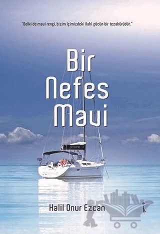 Bir Nefes Mavi – Halil Onur Ezcan – İkinci Adam Yayınları kitap kapağı