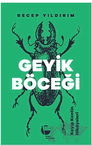 Geyik Böceği – Recep Yıldırım – Belge Yayınları kitap kapağı