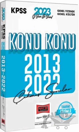 Yargı Yayınları 2023 KPSS Genel Yetenek Genel Kültür 2013-2022 Konu Konu Çıkmış Sorular ve Çözümleri – Kolektif – Yargı Yayınevi kitap kapağı