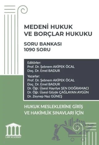 Medeni Hukuk ve Borçlar Hukuku Soru Bankası - Hukuk Mesleklerine Giriş Sınavına Hazırlık – Gözde Çağlayan Aygün, Hayriye Şen Doğramacı, Emel Badur, Şebnem Akipek Öcal – Adalet Yayınevi kitap kapağı