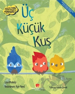 Üç Küçük Kuş – Lysa Mullady – Sabri Ülker Vakfı Yayınları kitap kapağı