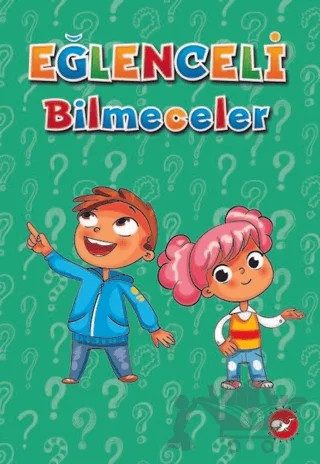 Eğlenceli Bilmeceler – Filiz Çiçek – Beyaz Balina Yayınları kitap kapağı