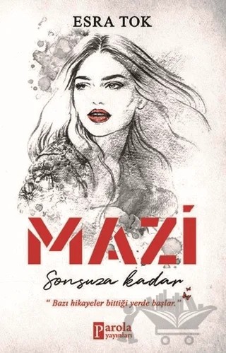 Mazi - Sonsuza Kadar – Esra Tok – Parola Yayınları kitap kapağı