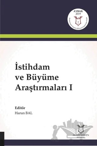 İstihdam ve Büyüme Araştırmaları 1 – Kolektif – Akademisyen Kitabevi kitap kapağı