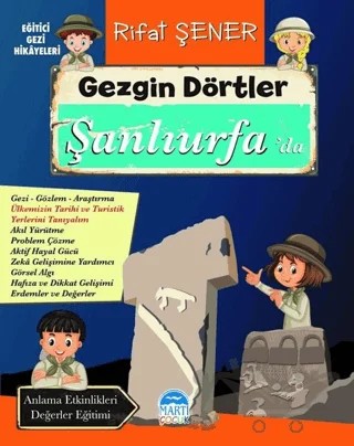 Gezgin Dörtler Şanlıurfa’da – Rifat Şener – Martı Çocuk Yayınları kitap kapağı