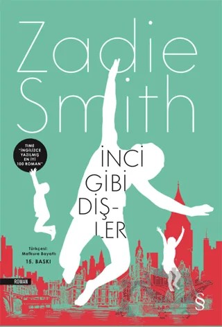 İnci Gibi Dişler – Zadie Smith – Everest Yayınları kitap kapağı