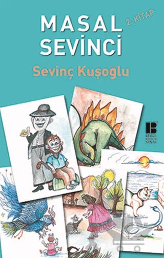 Masal Sevinci 2. Kitap – ismail kocamaz – Bilge Kültür Sanat kitap kapağı