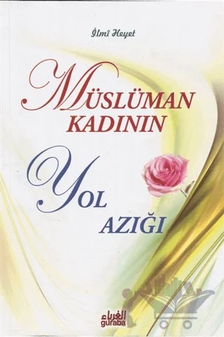 Müslüman Kadının Yol Azığı – İlmi Heyet – Guraba Yayınları kitap kapağı