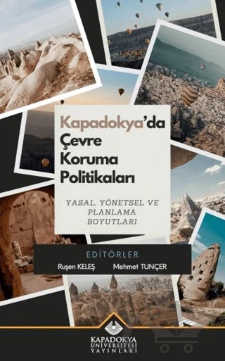 Kapadokya’da Çevre Koruma Politikaları – Kolektif – Kapadokya Üniversitesi Yayınları kitap kapağı