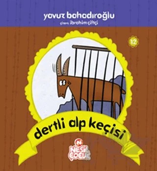 Dertli Alp Keçisi – Yavuz Bahadıroğlu – Nesil Çocuk Yayınları kitap kapağı