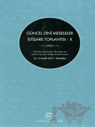 Güncel Dini Meseleler İstişare Toplantısı - X – Kolektif – Diyanet İşleri Başkanlığı kitap kapağı