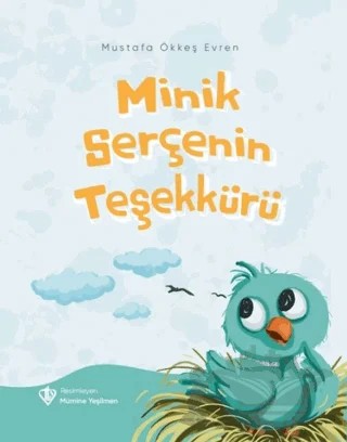 Minik Serçenin Teşekkürü – Mustafa Ökkeş Evren – Türkiye Diyanet Vakfı Yayınları kitap kapağı