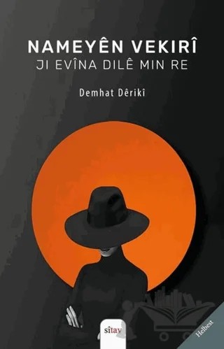 Nameyen Vekiri - Ji Evina Dile Min Re – Demhat Deriki – Sitav Yayınevi kitap kapağı