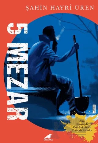 5 Mezar – Şahin Hayri Üren – Kara Karga Yayınları kitap kapağı