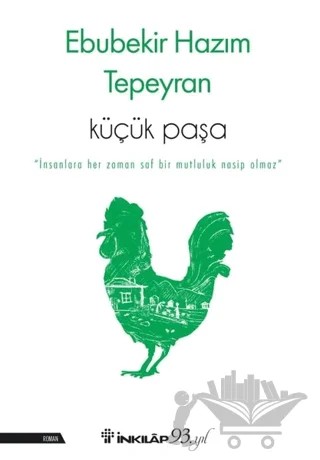 Küçük Paşa – Ebubekir Hâzım Tepeyran – İnkılap Kitabevi kitap kapağı