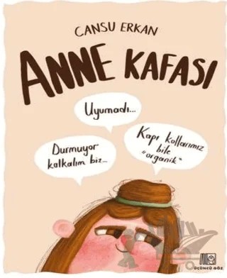 Anne Kafası – Cansu Erkan – Üçüncü Göz kitap kapağı
