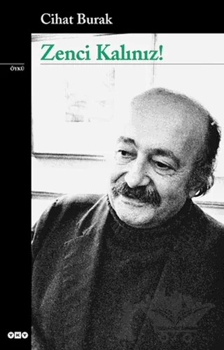 Zenci Kalınız! – Cihat Burak – Yapı Kredi Yayınları kitap kapağı