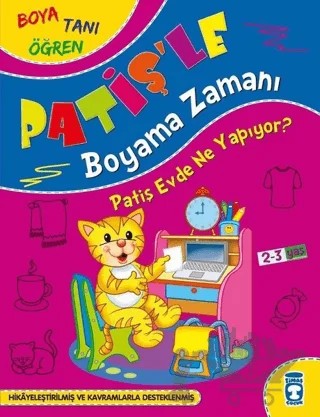 Patiş Evde Ne Yapıyor - Patiş'le Boyama Zamanı – Süleyman Özkonuk – Timaş Çocuk kitap kapağı