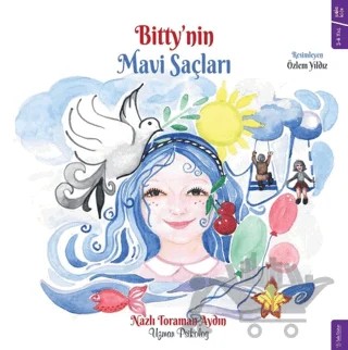 Bitty’nin Mavi Saçları – Nazlı Toraman Aydın – Sola Kidz kitap kapağı