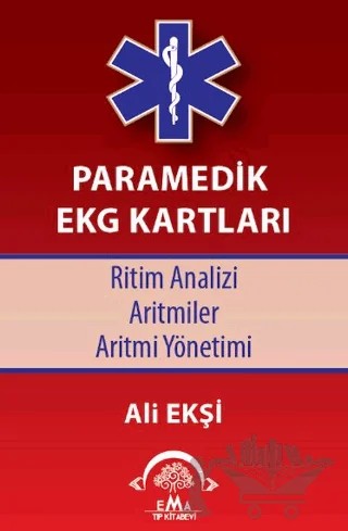 Paramedik EKG Kartları – Ali Ekşi – EMA Tıp Kitabevi kitap kapağı