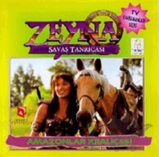 Zeyna Savaş Tanrıçası: Amazonlar Kraliçesi – Robert Tapert – Aksoy Yayıncılık kitap kapağı