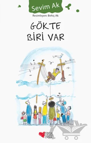 Gökte Biri Var – Sevim Ak – Can Çocuk Yayınları kitap kapağı