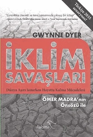 İklim Savaşları – Gwynne Dyer – Paloma Yayınevi kitap kapağı