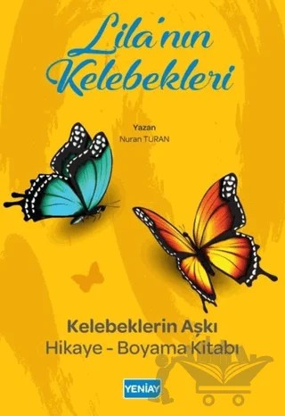 Lila'nın Kelebekleri – Nuran Turan – Yeni Ay Yayınları kitap kapağı