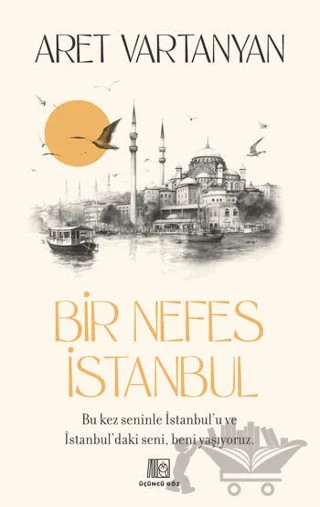Bir Nefes İstanbul – Aret Vartanyan – Üçüncü Göz kitap kapağı