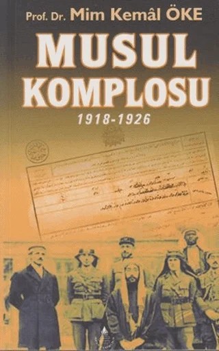 Musul Komplosu – Mim Kemal Öke – İrfan Yayıncılık kitap kapağı