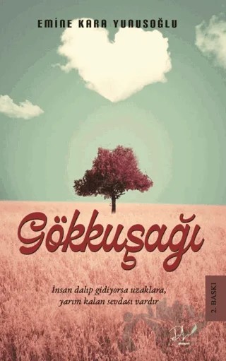 Gökkuşağı – Emine Kara Yunusoğlu – Dls Yayınları kitap kapağı