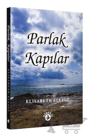 Parlak Kapılar – Elisabeth Elliot – Haberci Basın Yayın kitap kapağı