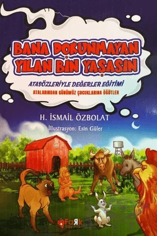 Bana Dokunmayan Yılan Bin Yaşasın – H.İsmail Özbolat – Fark Yayınları kitap kapağı